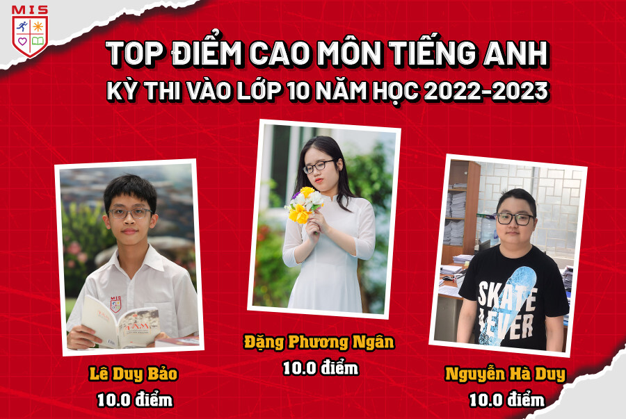 TOP ĐIỂM CAO MÔN TIẾNG ANH – TRONG KỲ THI VÀO LỚP 10 TP. HÀ NỘI Năm học 2021 – 2022