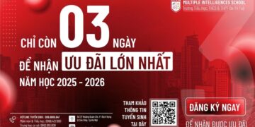 CHỈ CÒN 03 NGÀY ĐỂ NHẬN ƯU ĐÃI LỚN NHẤT DÀNH CHO NĂM HỌC 2025-2026