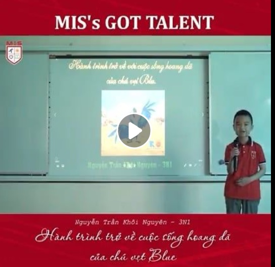 HÀNH TRÌNH CỦA BLUE – MIS’s got talent 2022 – Khôi Nguyên 3N1