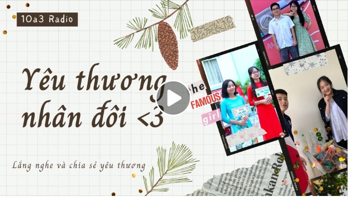 NHẮN GỬI YÊU THƯƠNG 10A3 – BLOG RADIO – SỐ ĐẶC BIỆT