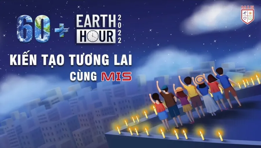 BÂY GIỜ HOẶC KHÔNG BAO GIỜ 60+ PHÚT – KIẾN TẠO TƯƠNG LAI XANH