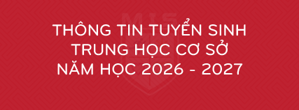 Thông tin tuyển sinh Trung học cơ sở năm học 2026-2027